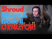 @Shroud  Mount &amp; Blade II Bannerlord OYNUYOR | Gayet Güzel Tanıtmış İzliyoruz