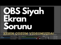 Windows 10 - OBS Ekran Kaydı Sorunu - Obs Siyah Ekran Sorunu ve ÇÖZÜMÜ (2020)