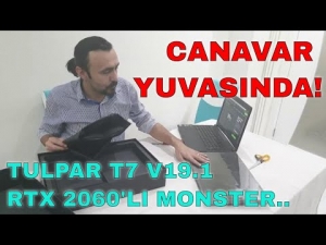 Monster Tulpar T7 V19.4 - Kutu Açılış Videosu, RTX 2060&#039;lı Canavar Elimize Geçti!