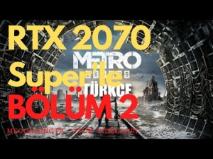 Moskova&#039;dan Çıktık! Maceraya Devam - Metro Exodus Tam Çözüm - RTX 2070 Super&#039;li Monster (Bölüm 2)